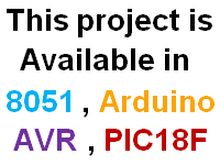Available in 8051 Arduino PIC AVR